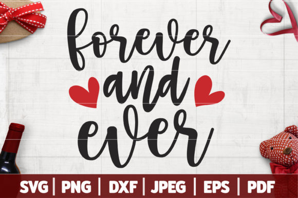 Forever and Ever SVG Valentine's SVG