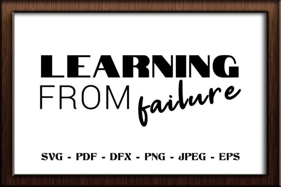 Learning from Failure SVG Cut File