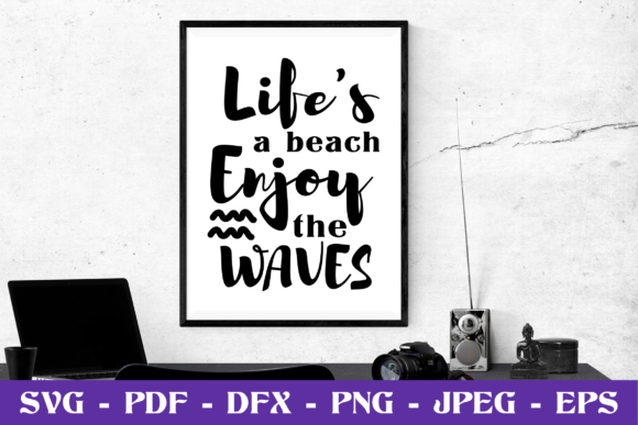 Life's a Beach Enjoy the Waves SVG Cut