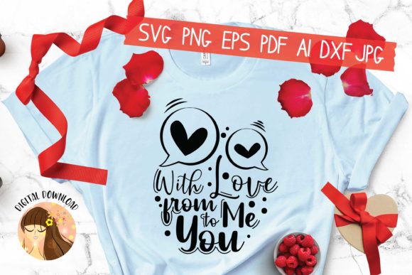 With Love from Me to You Svg
